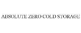 ABSOLUTE ZERO COLD STORAGE
