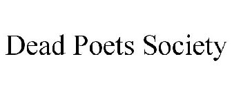 DEAD POETS SOCIETY