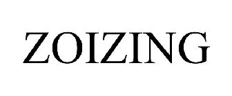 ZOIZING