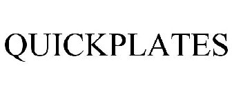 QUICKPLATES