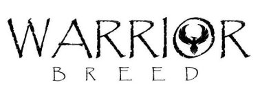 WARRIOR BREED