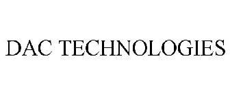 DAC TECHNOLOGIES