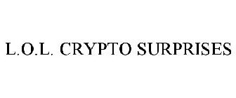 L.O.L. CRYPTO SURPRISES