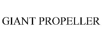 GIANT PROPELLER