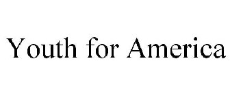 YOUTH FOR AMERICA