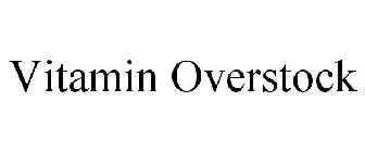 VITAMIN OVERSTOCK