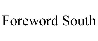 FOREWORD SOUTH
