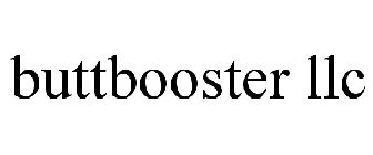 BUTTBOOSTER LLC