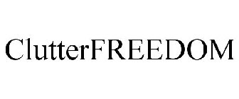 CLUTTERFREEDOM