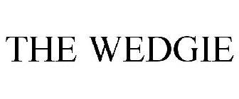 THE WEDGIE