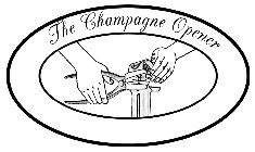 THE CHAMPAGNE OPENER