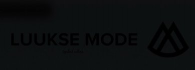 LUUSKE MODE OPULENT CULTURE