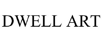 DWELL ART