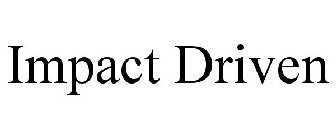 IMPACT DRIVEN