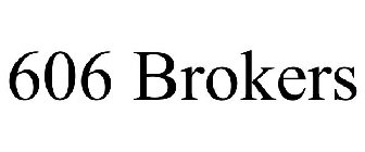 606 BROKERS