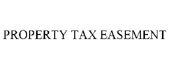 PROPERTY TAX EASEMENT