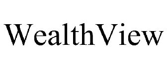 WEALTHVIEW