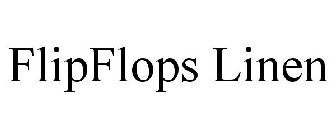 FLIPFLOPS LINEN