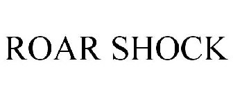 ROAR SHOCK