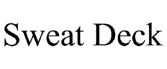 SWEAT DECK