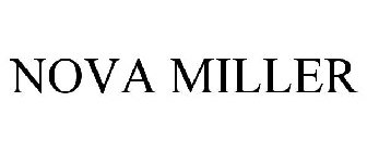 NOVA MILLER