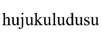 HUJUKULUDUSU