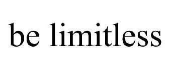 BE LIMITLESS