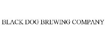 BLACK DOG BREWING COMPANY