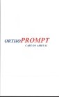 ORTHOPROMPT CARE ON ARRIVAL