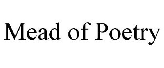 MEAD OF POETRY
