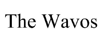 THE WAVOS
