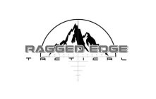 RAGGED EDGE 10 8 6 4 2 2 4 6 8 10 TACTICAL