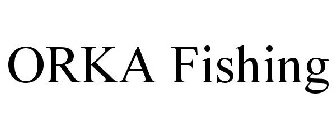 ORKA FISHING