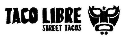 TACO LIBRE STREET TACOS