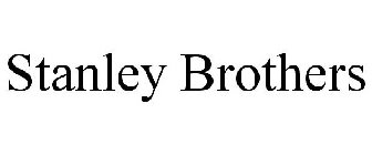 STANLEY BROTHERS