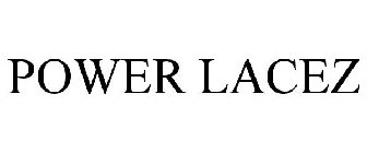 POWER LACEZ