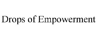 DROPS OF EMPOWERMENT