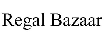 REGAL BAZAAR