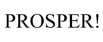 PROSPER!