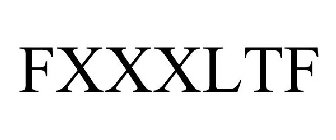 FXXXLTF