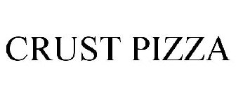 CRUST PIZZA