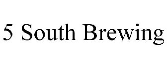 5 SOUTH BREWING