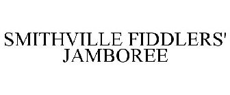 SMITHVILLE FIDDLERS' JAMBOREE