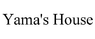 YAMA'S HOUSE