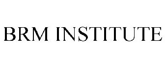 BRM INSTITUTE