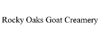 ROCKY OAKS GOAT CREAMERY