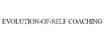 EVOLUTION-OF-SELF COACHING