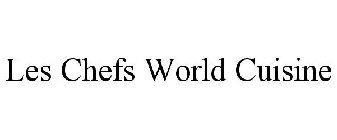 LES CHEFS WORLD CUISINE