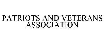 PATRIOTS AND VETERANS ASSOCIATION