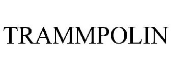 TRAMMPOLIN